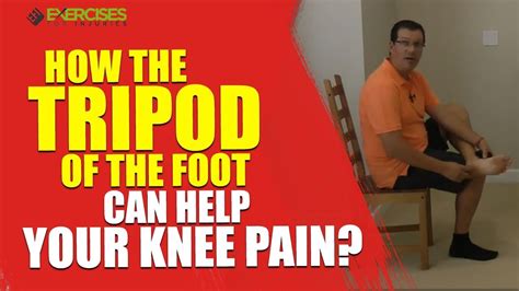 How The Tripod Of The Foot Can Help Your Knee Pain YouTube