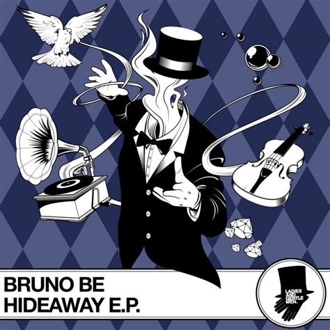 Hideaway Ep By Bruno Be On Mp3 Wav Flac Aiff And Alac At Juno Download