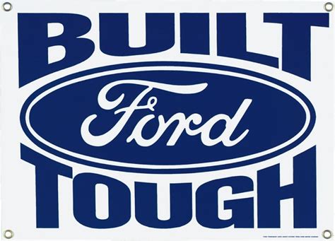 Built Ford Tough Tag Line Turns 35 Built Ford Tough Ford Logo Ford