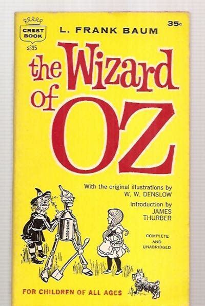 The Wizard Of Oz By Baum L Frank Illustrated By W W Denslow