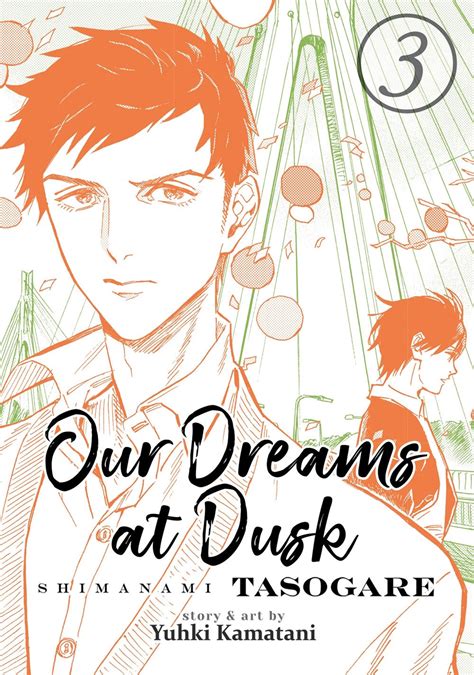 Achetez Mangas Our Dreams At Dusk Shimanami Tasogare Vol Gn Manga Archonia Com