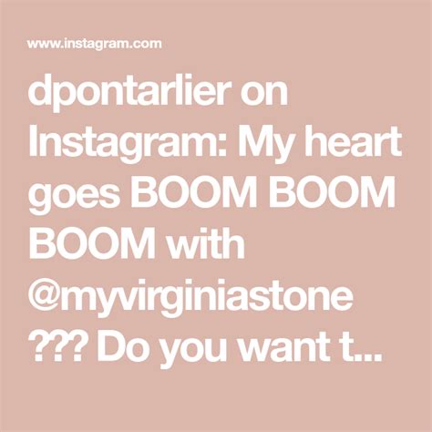 Dpontarlier On Instagram My Heart Goes Boom Boom Boom With