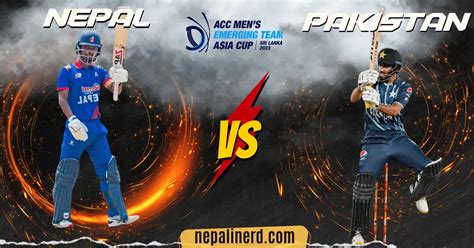 Where To Watch Nepal Vs Pakistan A Live Online Acc Emerging Cup