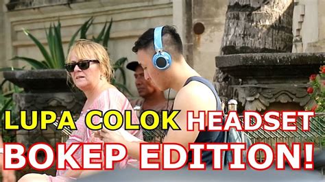 Lupa Colok Headset Bokep Edition Nama Saya Pantat Mix Up Troll 3 Youtube