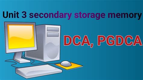 Unit 3 Secondary Storage Memory Dca Pgdca Computer Course Dca