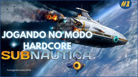 Subnautica1 Jogando No Modo Hardcore Youtube