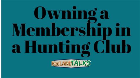 Pros And Cons Of Ownership Shares In Large Hunting Clubs Youtube