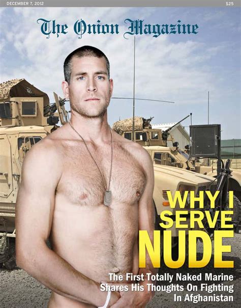 Why I Serve Nude The First Totally Naked Marine Shares His Thoughts On