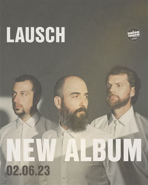 Lausch New Album Save The Date Noise Appeal Records