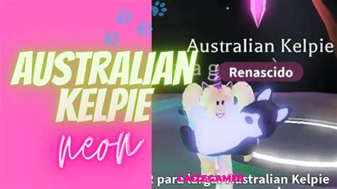 Fazendo Australian Kelpie Neon Adopt Me Youtube