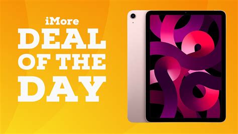 The Ipad Air Just Matched Its Lowest Price Ever In This Early Black