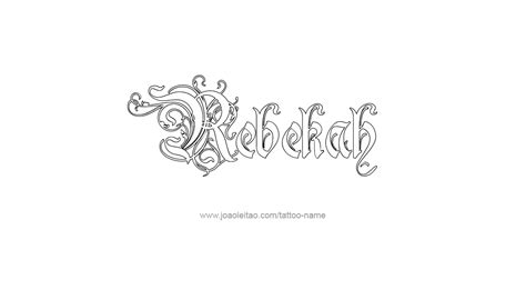 Rebekah Name Tattoo Designs Name Tattoo Name Tattoos Name Tattoo