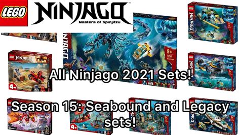 Ninjago 2021 Lego Sets Season 15 Seabound And Legacy Sets Youtube