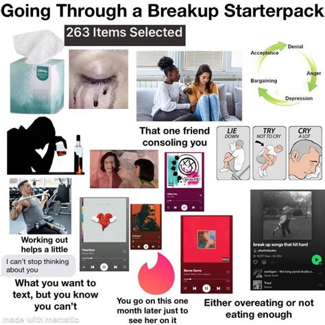 Going Through A Breakup Starterpack R Starterpacks Starter Packs