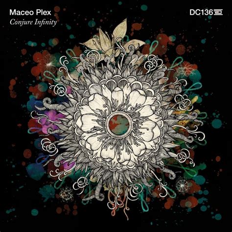 maceo plex conjure infinity [digital single] 2016