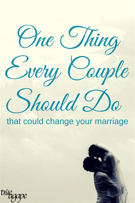 1 Thing Every Couple Should Do Marriage Romance Marriage Saving