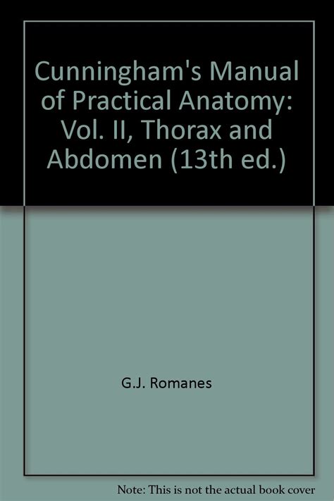 jp cunningham s manual of practical anatomy vol ii thorax and abdomen 13th ed
