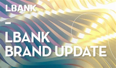 LBank Exchange Kicks Off Brand Update Month With A Diversity Video And