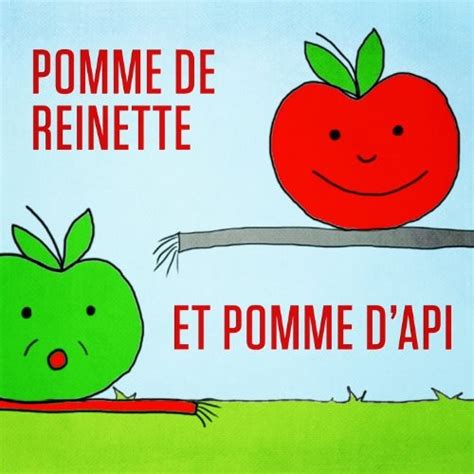 Pomme De Reinette Et D Api 25 Min Comptines Chansons avec Pomme D Api