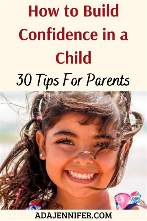 How To Build Confidence In A Child 30 Tips For Parents Ada Jennifer