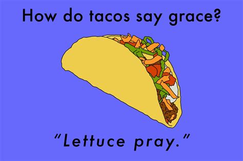 20 Taco Puns Thatll Give You A Bad Queso The Giggles Thought Catalog