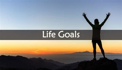 Which Are The Average Life Goals? - Achieve all your desires!
