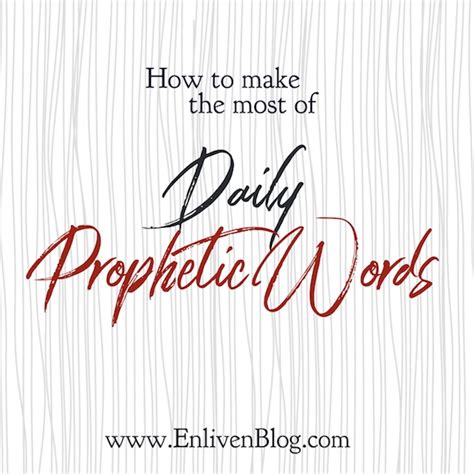 Daily Prophetic Words How To Make The Most Of Them