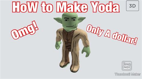 How To Make Yoda Your Roblox Avatar For Only A Dollar Youtube