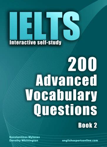 Ielts Interactive Self Study 200 Advanced Vocabulary Questions
