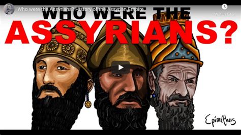 Who Were The Assyrians History Of The Assyrian Empire Quotulatiousness