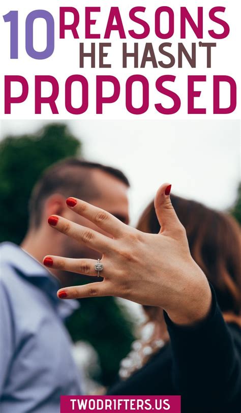 7 reasons why he hasn t proposed and what you should do about it two drifters