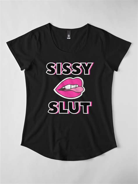 Sissy Slut Mouth T Shirt By Qcult Redbubble