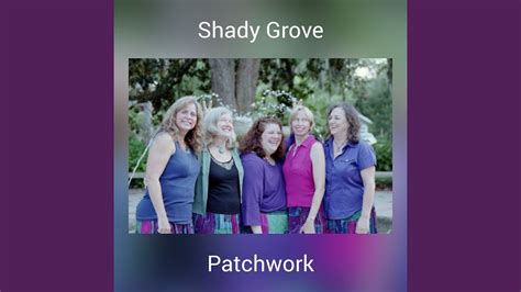 Shady Grove Youtube