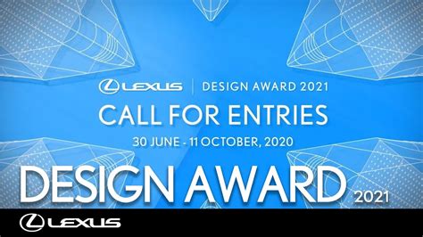 Lexus Design Award 2021 Call For Entries Youtube