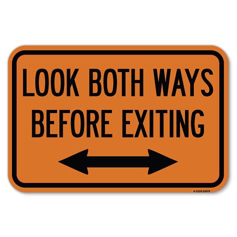 Signmission Look Both Ways Before Exiting With Bidirectional Arrow