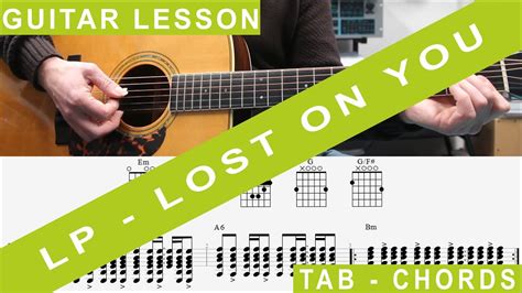 Lost on you is a song recorded by american recording artist lp. Lp, Lost on You, Guitar Lesson, Tutorial, How to play ...