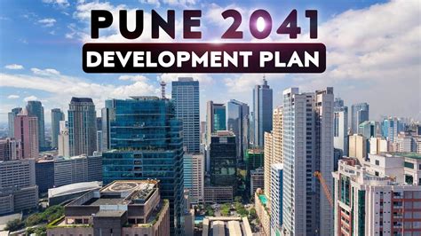 Pune City Development Plan2021 41 Indias Top City In Next 20 Years