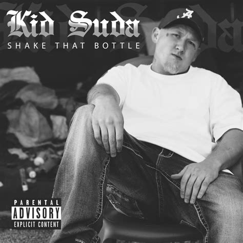 Kid Suda Shake That Bottle Lyrics Genius Lyrics