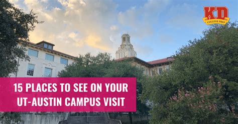 15 Things To Do On Your Ut Austin Campus Visit Kd College Prep
