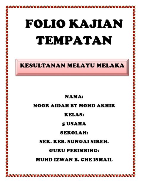 Buat buku skrap sejarah melaka. Folio Kajian Tempatan