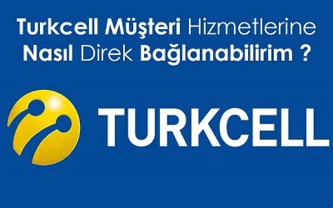Turkcell M Teri Hizmetlerine Direk Ba Lanma Kredi B Lten