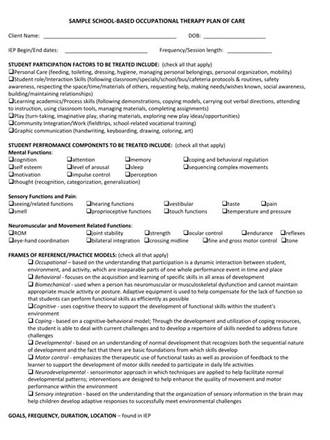 The activity discussed in this treatment plan is intended to improve rom and strength within the pt's trunk, hips, and ues. OCCUPATIONAL THERAPY PLAN OF TREATMENT