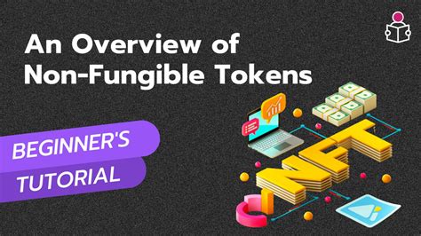 An Overview Of Nfts Understanding Non Fungible Tokens Describedot
