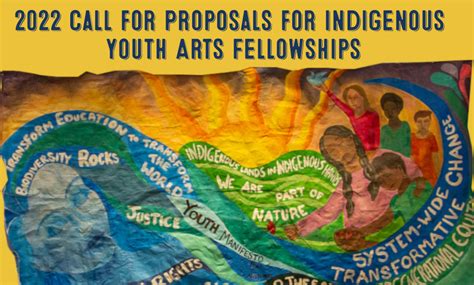2022 Call For Proposals For Indigenous Youth Arts Fellowships In The United States And Canada