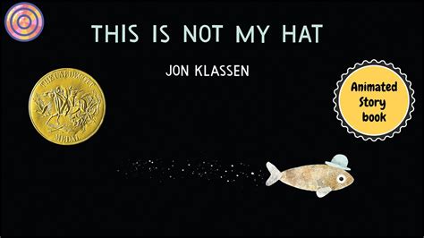 This Is Not My Hat Jon Klassen Fan S Animated Book Youtube