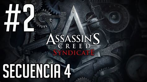Assassins Creed Syndicate Parte Secuencia Youtube