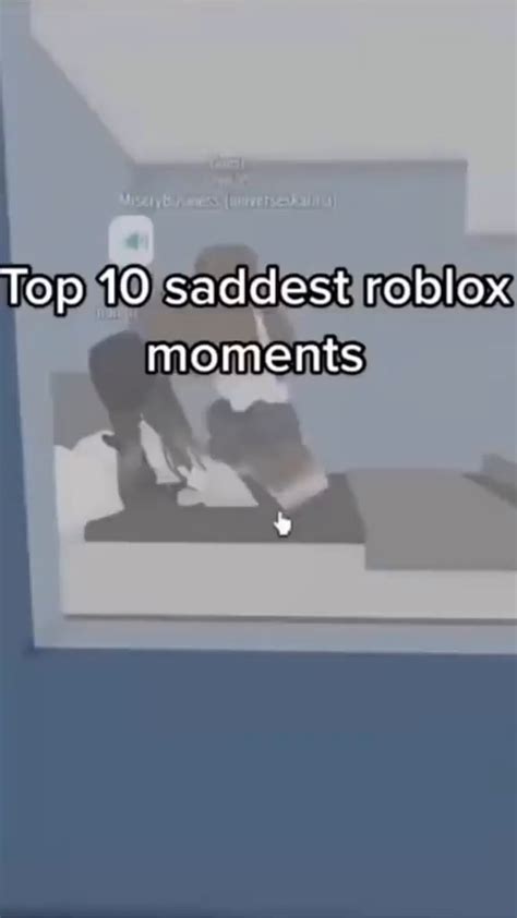 Top 10 Saddest Roblox Moments Ifunny