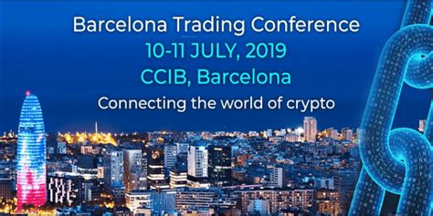 Event The Barcelona Trading Conference Blockchain News