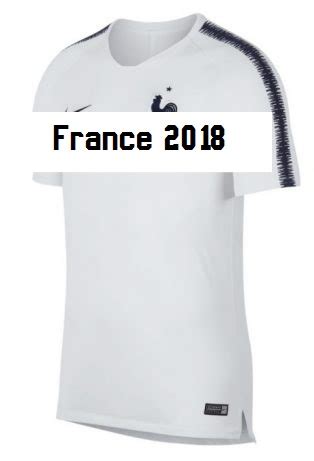 Football statistics of the country france in the year 2018. Les nouveaux maillots de la France coupe du monde 2018 - 2 ...