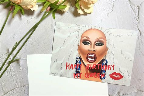 Happy Birthday Queen Ru Paul Birthday Drag Race Greeting Card Qraftie